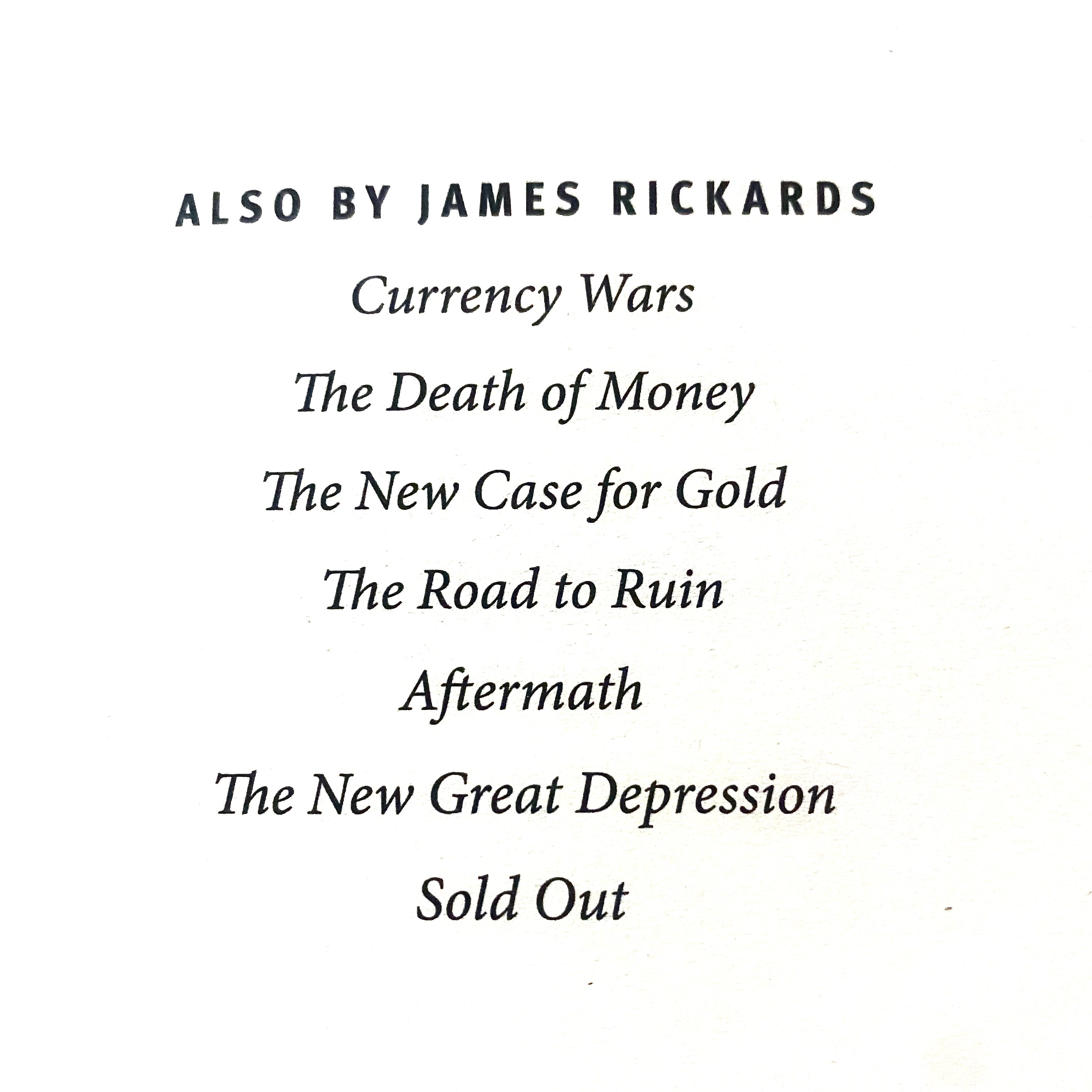 other books by James Rickards, taken from MoneyGPT book
