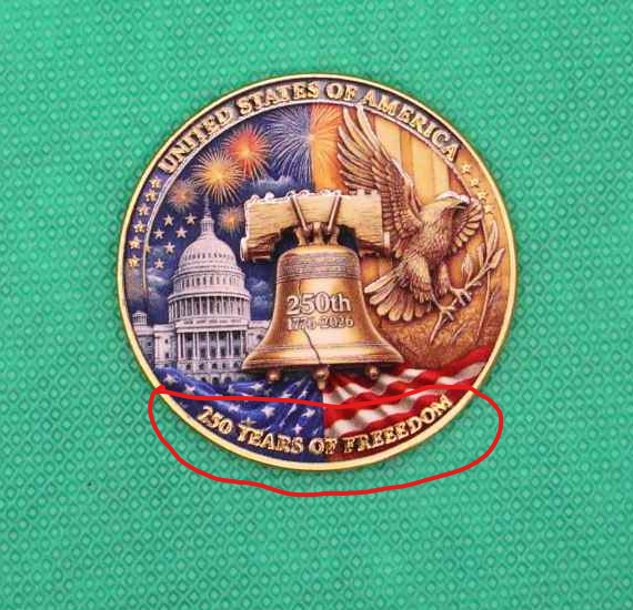 USA 250th anniversary coin, pointing out wording that doesn't align with the curvature of the coin